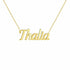Thalia name necklace in solid 14K Yellow Gold, handmade in Los Angeles