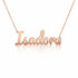 Isadora name necklace in solid 14K Rose Gold, handmade in Los Angeles