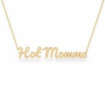 Hot Momma name necklace in solid 14K Yellow Gold, handmade in Los Angeles