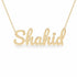 Shahid name necklace in solid 14K Yellow Gold, handmade in Los Angeles
