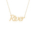 Gold Name Necklace - River