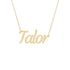 Gold Name Necklace - Talor