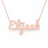 Elijaah name necklace in solid 14K Rose Gold, handmade in Los Angeles