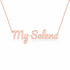 My Selena name necklace in solid 14K Rose Gold, handmade in Los Angeles