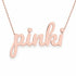 Pinki name necklace in solid 14K Rose Gold, handmade in Los Angeles