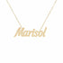Marisol name necklace in solid 14K Yellow Gold, handmade in Los Angeles