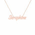 Seraphine name necklace in solid 14K Rose Gold, handmade in Los Angeles