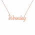 Wrenley name necklace in solid 14K Rose Gold, handmade in Los Angeles