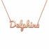 Delphina name necklace in solid 14K Rose Gold, handmade in Los Angeles