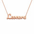 Leonora name necklace in solid 14K Rose Gold, handmade in Los Angeles
