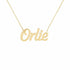 Orlie name necklace in solid 14K Yellow Gold, handmade in Los Angeles