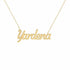 Yardena name necklace in solid 14K Yellow Gold, handmade in Los Angeles
